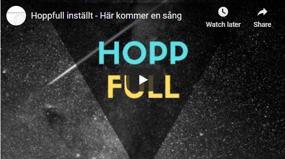 Hoppfull inställt – Här kommer en sång