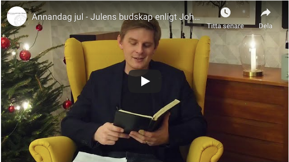 Annandag jul – Julens budskap enligt Johannes